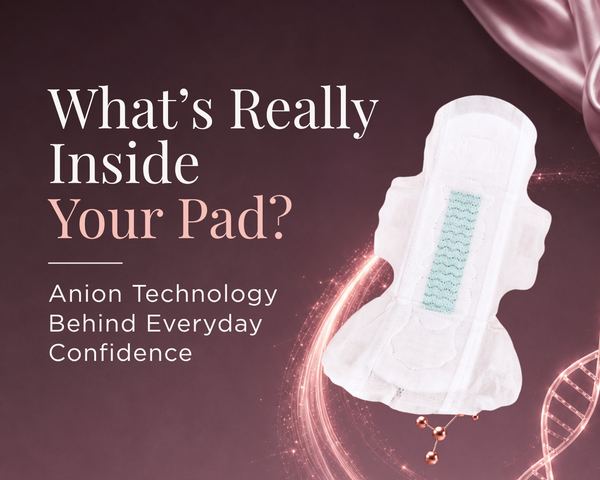 What’s Inside Your Sanitary Pad?